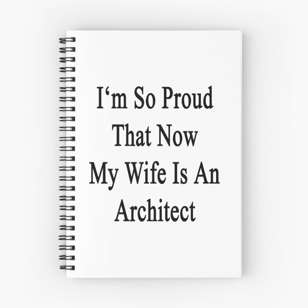 Item preview, I'm So Proud That Now My Wife Is An Architect designed and sold by supernova23.