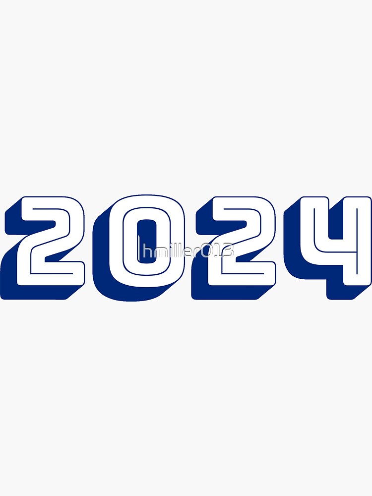 &quot;Class of 2024&quot; Sticker by hmiller013 | Redbubble