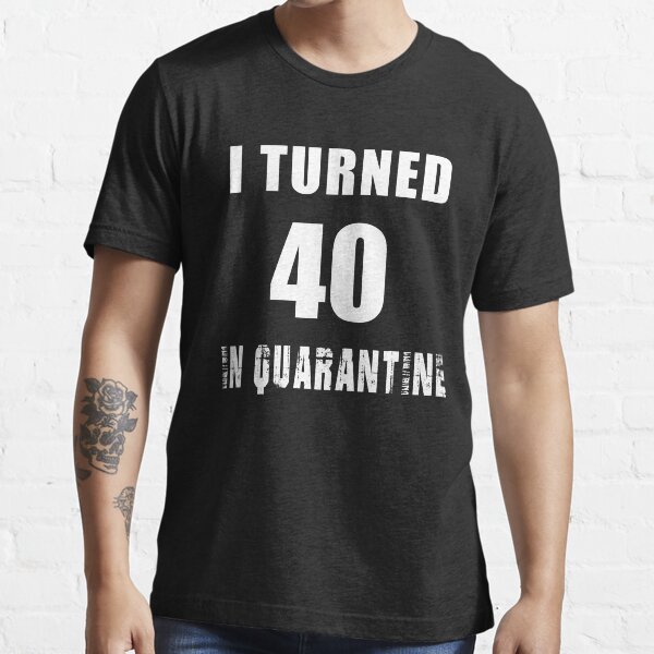 funny turning 40 shirts