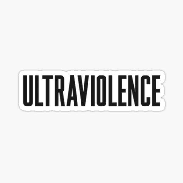 Ultraviolence