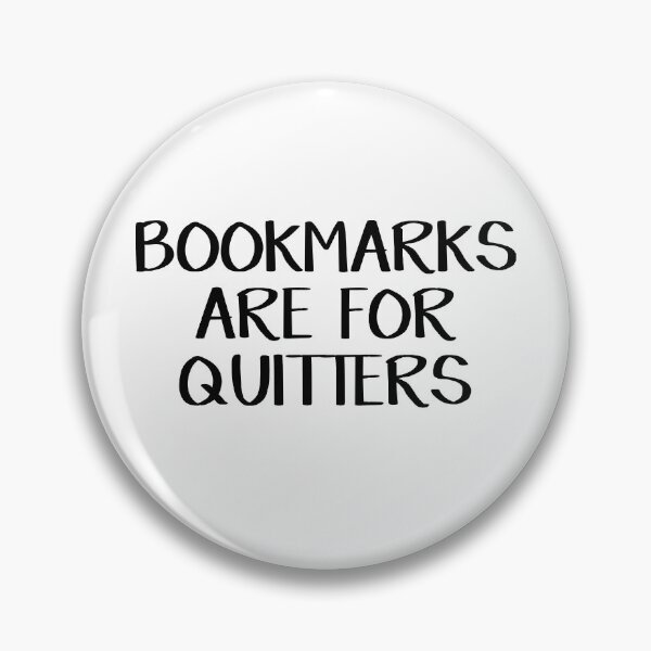 Item preview, Bookmarks are for quitters designed and sold by allthetees.