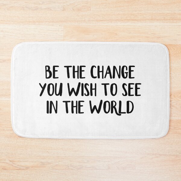 Item preview, Be the change you wish to see in the world designed and sold by allthetees.