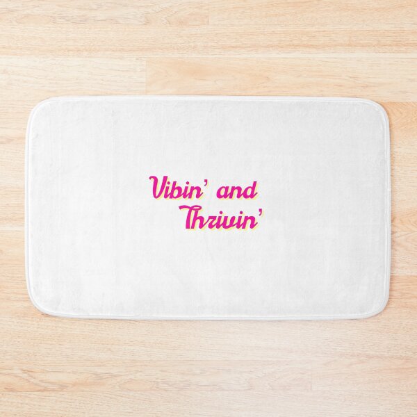 Item preview, Vibin’ and thrivin’ designed and sold by flying-flamingo.