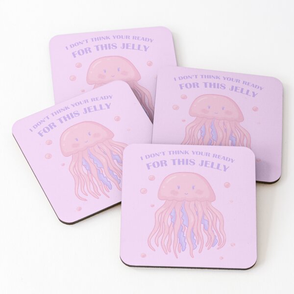 Item preview, I Don't Think Your Ready For This Jelly designed and sold by Comfy-Creations.