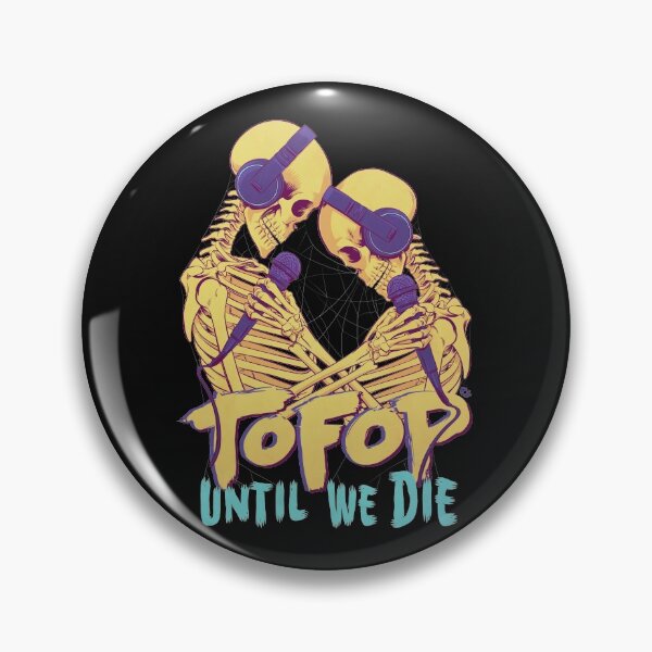 Item preview, TOFOP - Until We Die designed and sold by James Fosdike.