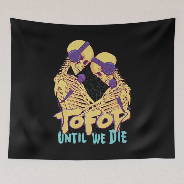 Item preview, TOFOP - Until We Die designed and sold by James Fosdike.