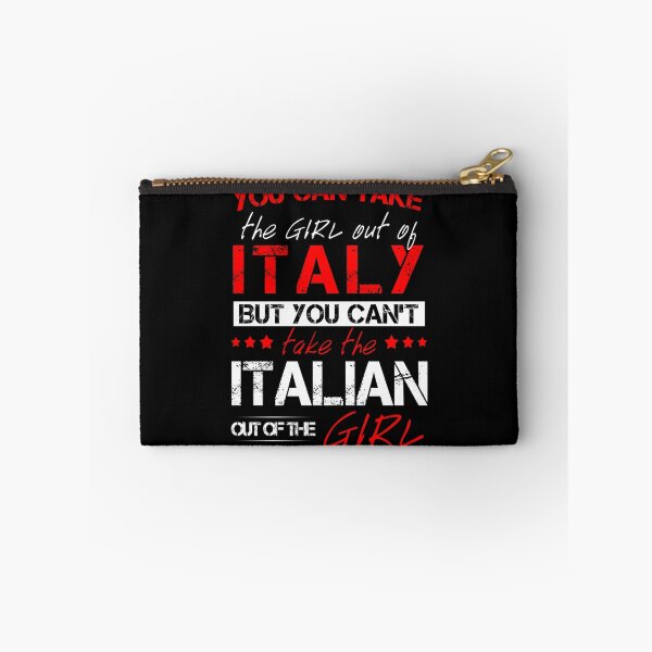 Item preview, You Can Take The Girl Out Of Italy! designed and sold by Mobius Tees.