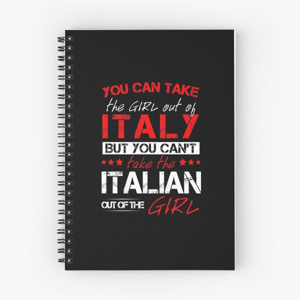 Item preview, You Can Take The Girl Out Of Italy! designed and sold by Mobius Tees.