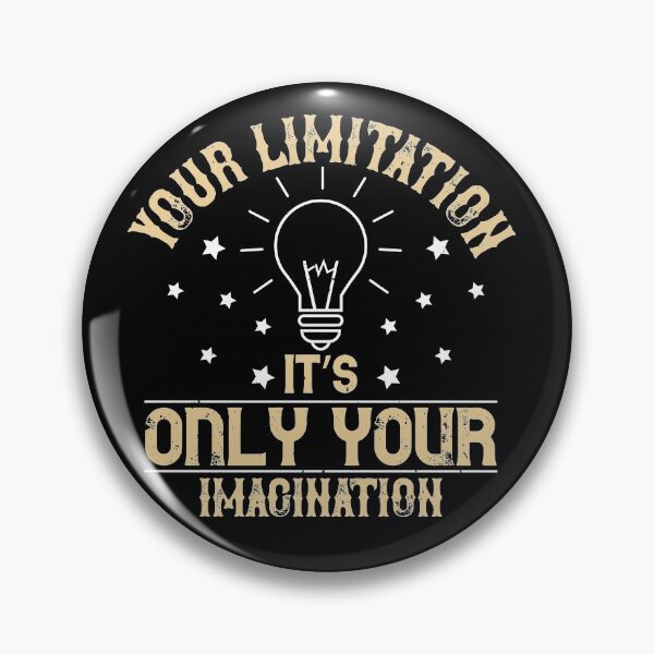 Item preview, Your Limitation it is only your imagination designed and sold by KA DESIGNS.