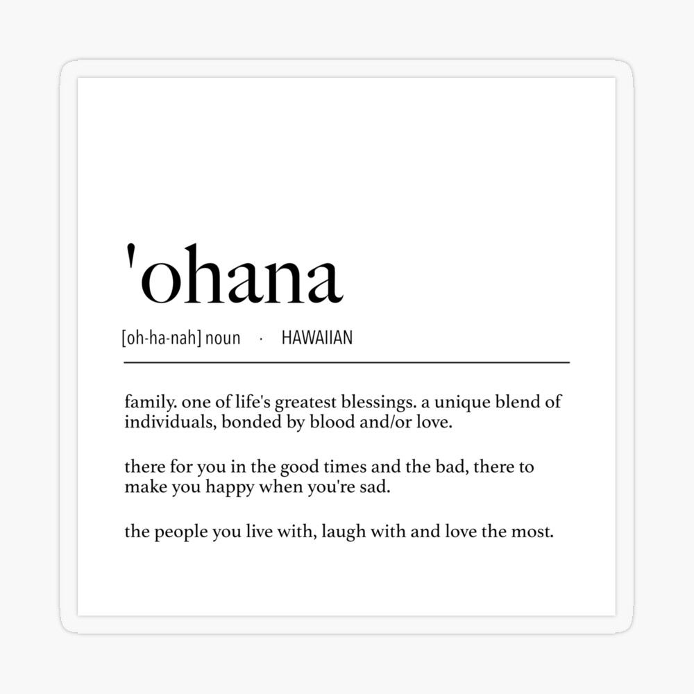 Hawaii History - Ohana (family) significance in Hawaiian culture