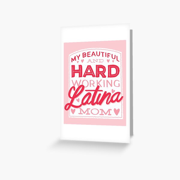 LATINA MOM Mother's Day Greeting Card