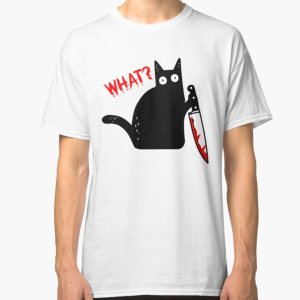 Funny Murderous Cat Holding Knife Halloween Costume - Black Cat WHAT? Classic T-Shirt