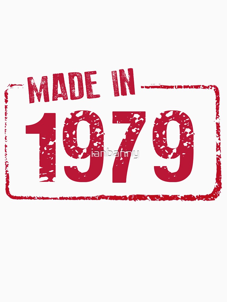 made in 1979 t shirt