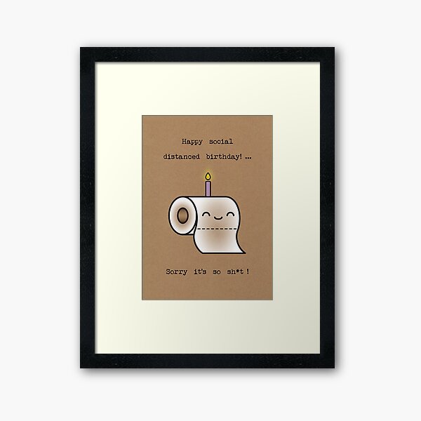 Happy social distanced birthday Framed Art Print