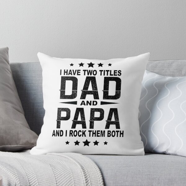 Item preview, I Have Two Titles Dad and Papa and I Rock Them Both Funny Father's Day designed and sold by thehafdesigner.