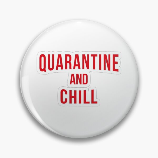 Item preview, Quarantine and chill designed and sold by shopariana1993.