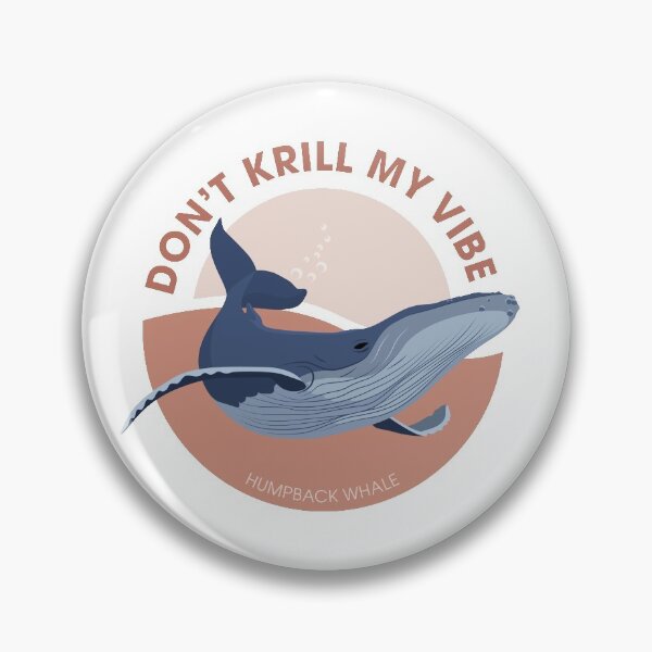 Item preview, Don't Krill my Vibe 3 - Humpback Whale designed and sold by thesailfish.