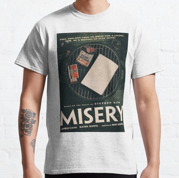 Misery Classic T-Shirt