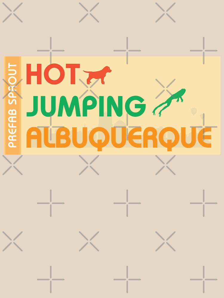 "ALBUQUERQUE HOT DOG, JUMPING FROG" Tshirt for Sale by savoiritchy