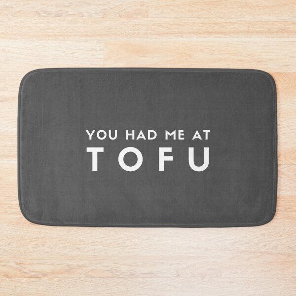 Item preview, You Had Me At Tofu - Vegan Humor designed and sold by GreenSlate.