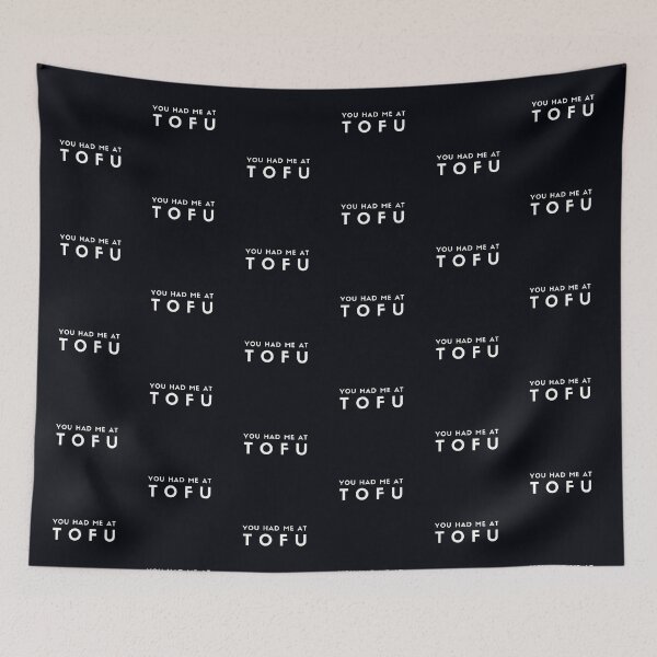 Item preview, You Had Me At Tofu - Vegan Humor designed and sold by GreenSlate.