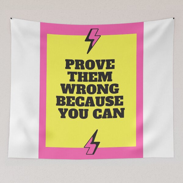 Item preview, Prove them wrong designed and sold by Delicarte.