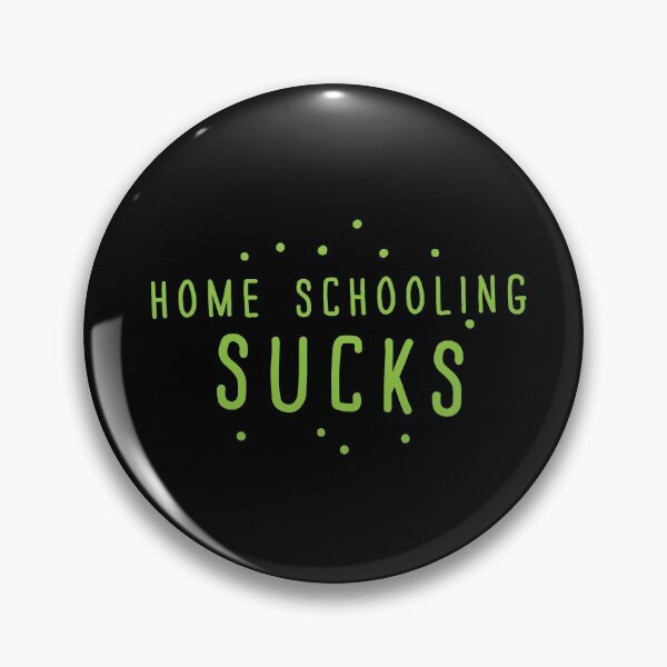 Item preview, HOME SCHOOLING sucks! designed and sold by jazzydevil.