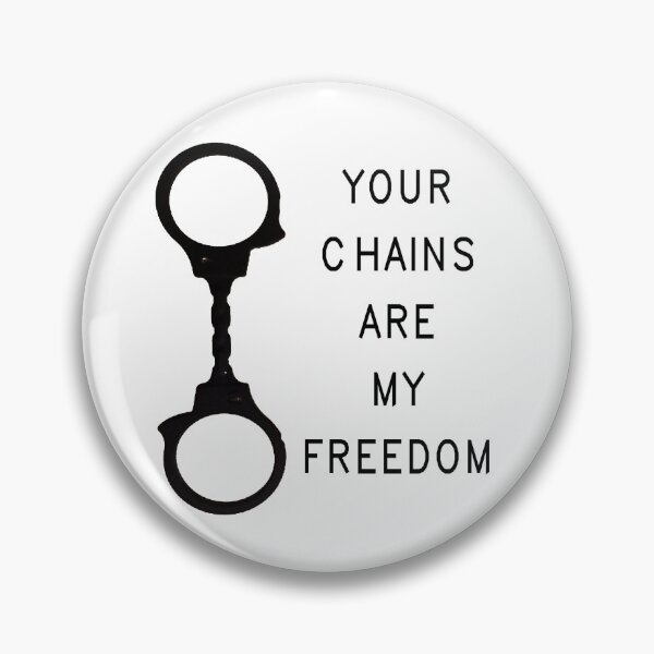 Item preview, Your chains are my freedom designed and sold by Ama-S.