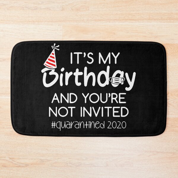 Item preview, Quarantine - It’s My Birthday And You’re Face Mask designed and sold by Funny Tee.