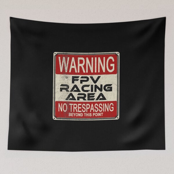 Item preview, FPV Racing Area - No Trespassing designed and sold by Shirtrick.