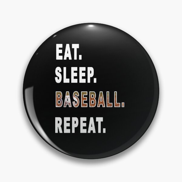 Item preview, Eat. Sleep. Baseball. Repeat.  designed and sold by iamhewho.