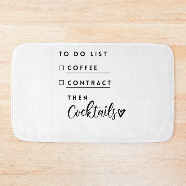 Item preview, To do List: Coffe, Contract then Cocktails designed and sold by Inspire Creativity.