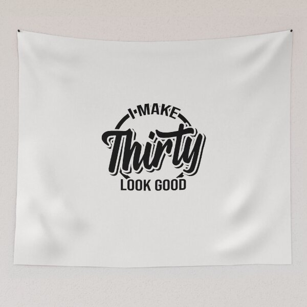 Item preview, I make 30 look good! designed and sold by Cutebutfunny.