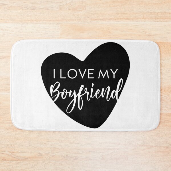 Item preview, I Love my Boyfriend designed and sold by Inspire Creativity.