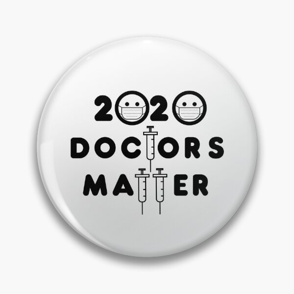 Item preview, Doctors matter 2020 designed and sold by MikaelSh.