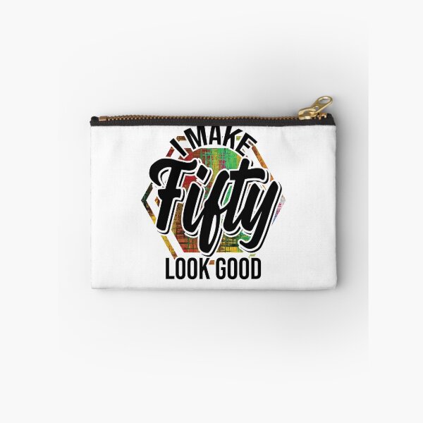 Item preview, I make fifty look good! 50th birthday designed and sold by Cutebutfunny.