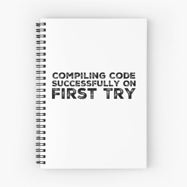 Item preview, Compiling Code Successfully On First Try - Best Funny Programmer Gift designed and sold by sviatos.
