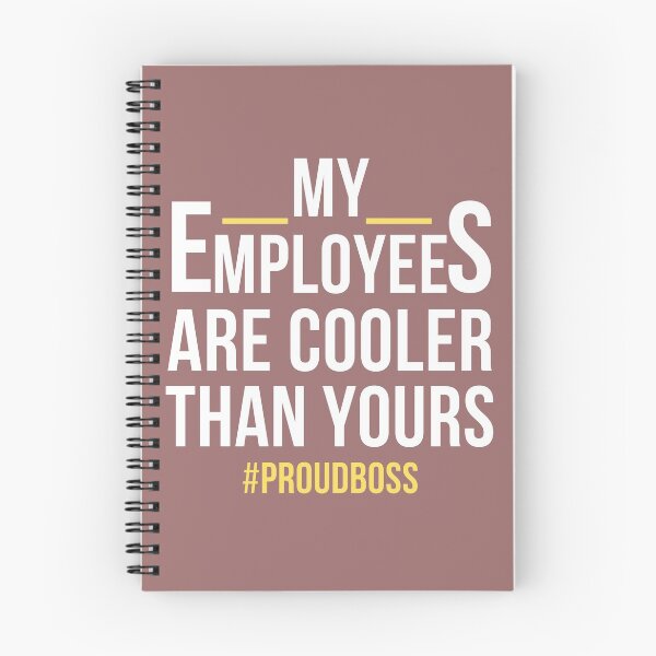 Item preview, My Employees Are Cooler Than Yours - Proud Boss designed and sold by Best-art.