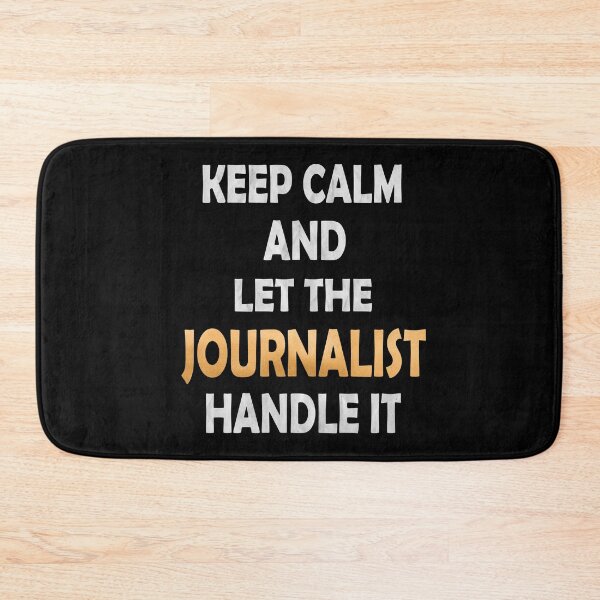 Item preview, Keep Calm And Let The Journalist Handle It - Funny Writer graphic designed and sold by Grabitees.