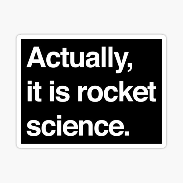 Artikel-Vorschau von Sarcastic Rocket Science Zitat, designt und verkauft von ThirdCultureKidDesigns.