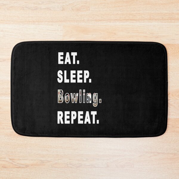 Item preview, Eat. Sleep. Bowling. Repeat.  designed and sold by iamhewho.