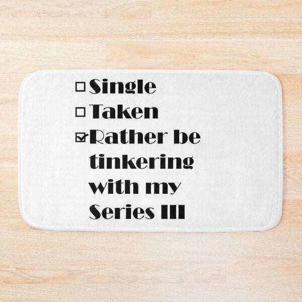 Item preview, Rather be tinkering with my Series 3 designed and sold by 4x4Life.