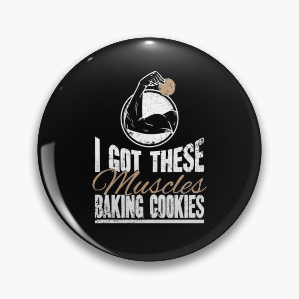Item preview, I Got These Muscles Baker designed and sold by Captain Mood.