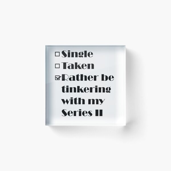 Item preview, Rather be tinkering with my Series 2 designed and sold by 4x4Life.