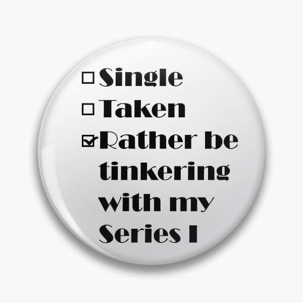 Item preview, Rather be tinkering with my Series 1 designed and sold by 4x4Life.