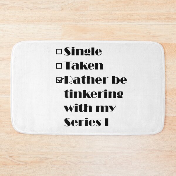 Item preview, Rather be tinkering with my Series 1 designed and sold by 4x4Life.