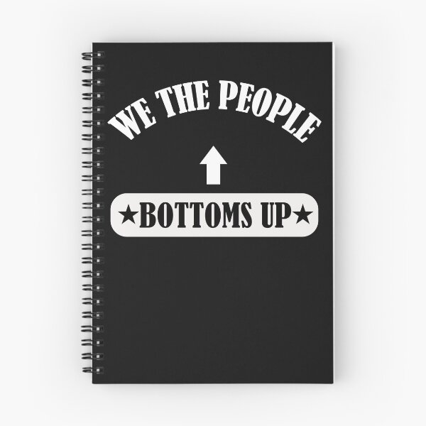 Item preview, WE THE PEOPLE BOTTOMS UP designed and sold by bigerdan.