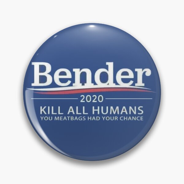 Item preview, Bender For Presidenrt designed and sold by StrangerBlings.
