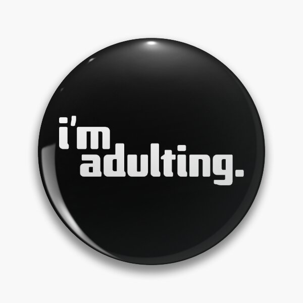 Item preview, i'm adulting designed and sold by Andy Mako.