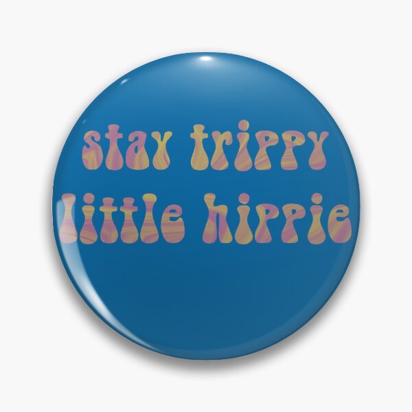 Item preview, stay trippy little hippie sticker designed and sold by alizajaneh.